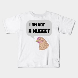 I Am Not A Nugget Vegan Kids T-Shirt